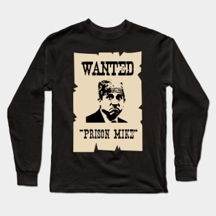 Prison Mike Wanted Poster Long Sleeve T-Shirt